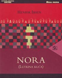 Nora by Henrik Ibsen