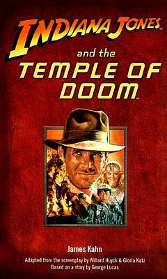 Indiana Jones and the Temple of Doom by James Kahn