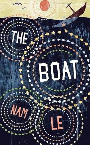 The Boat by Nam Le, Nam Le