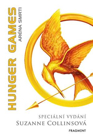 Hunger games: Aréna smrti by Suzanne Collins