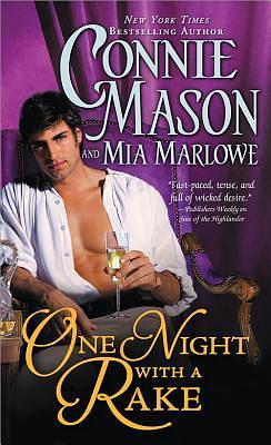 One Night with a Rake by Connie Mason, Mia Marlowe