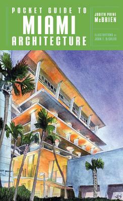 Pocket Guide to Miami Architecture by Judith Paine McBrien