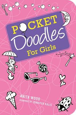 Pocket Doodles for Girls by Anita Wood