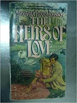 The Heirs of Love by Barbara Ferry Johnson