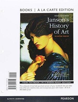 Janson's History of Art, Volume II with REVEL Access Code by Frima Fox Hofrichter, David L. Simon, Ann S. Roberts, Joseph F. Jacobs, Penelope J.E. Davies
