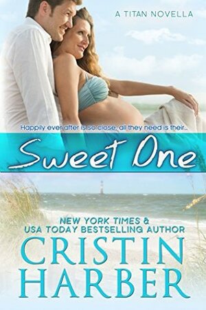 Sweet One by Cristin Harber