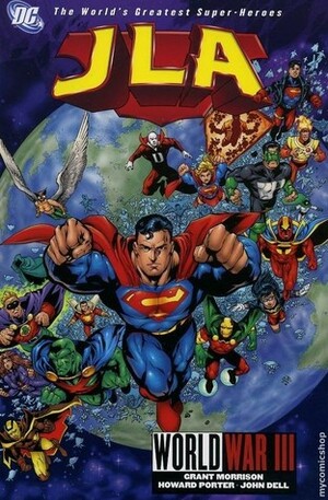 JLA, Vol. 6: World War III by Howard Porter, Mark Pajarillo, Grant Morrison, J.M. DeMatteis, John Dell