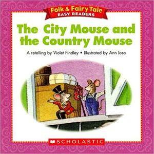 The City Mouse And The Country Mouse by Violet Findley
