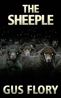 The Sheeple by Gus Flory