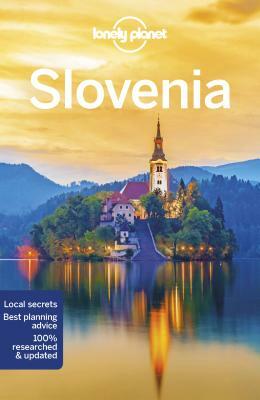Lonely Planet Slovenia by Lonely Planet, Mark Baker, Anthony Ham