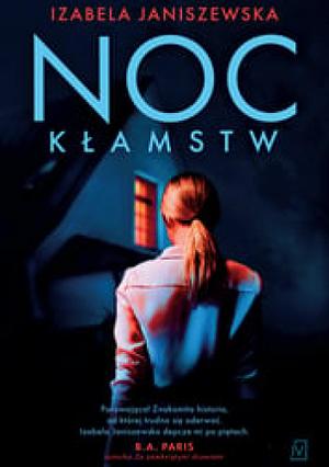 Noc kłamstw by Izabela Janiszewska