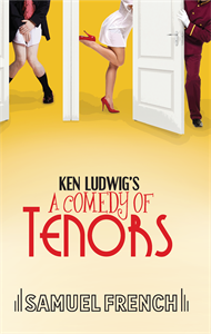 Ken Ludwig's A Comedy of Tenors by Ken Ludwig