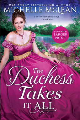 The Duchess Takes it All by Michelle McLean