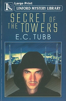 Secret of the Towers by E. C. Tubb