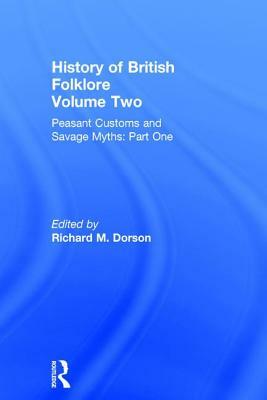 History of British Folklore: Volume 2 by 