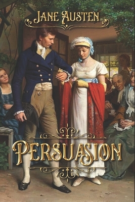 Persuasion: Complete With 20 Original Illustrations by Jane Austen