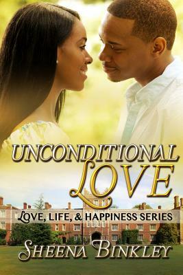 Unconditional Love by Sheena Binkley