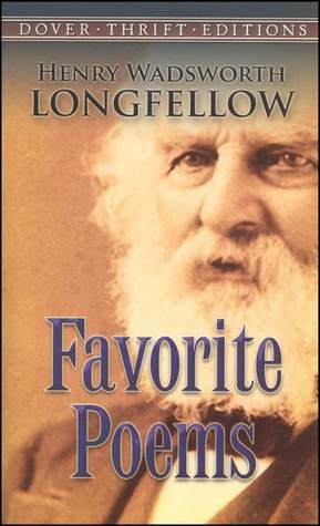 Favorite Poems by Henry Wadsworth Longfellow