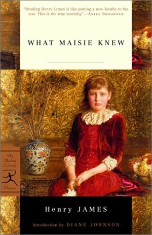 What Maisie Knew by Henry James