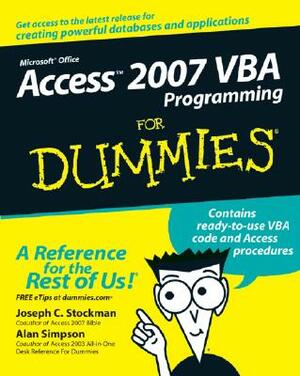 Access 2007 VBA Programming for Dummies by Alan Simpson, Joseph C. Stockman