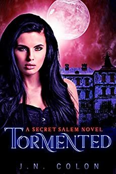 Tormented by J.N. Colon