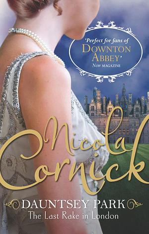 Nicola Cornick Collection: The Last Rake In London / Notorious / Desired by Nicola Cornick