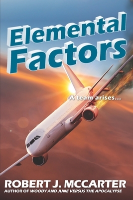 Elemental Factors by Robert J. McCarter