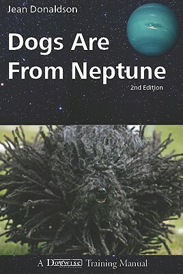Dogs Are from Neptune by Jean Donaldson