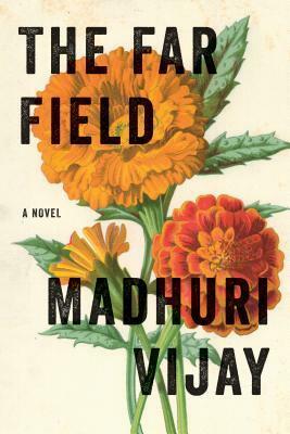 Far Field by Madhuri Vijay