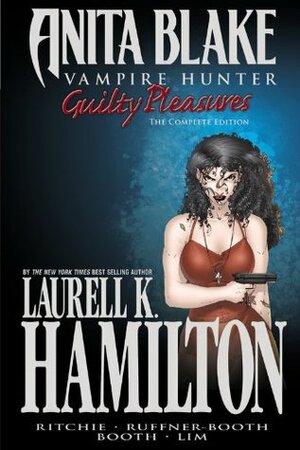 Anita Blake, Vampire Hunter: Guilty Pleasures: Ultimate Collection by Stacie Ritchie, Laurell K. Hamilton