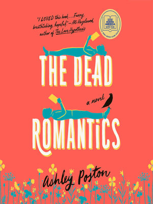 The dead romantics by Ashley Poston, Eileen Stevens