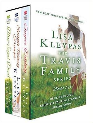 The Travis Family Series, Books 1-3: Blue-Eyed Devil, Smooth Taking Stranger and Sugar Daddy by Lisa Kleypas, Lisa Kleypas