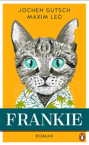 Frankie by Maxim Leo, Jochen Gutsch