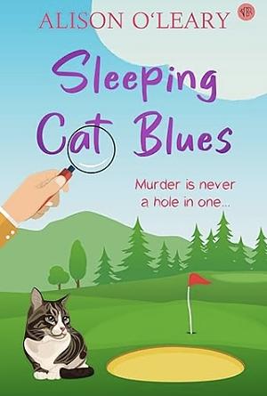 Sleeping Cat Blues by Alison O'Leary