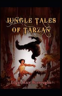 Jungle Tales of Tarzan Illustrated by Edgar Rice Burroughs