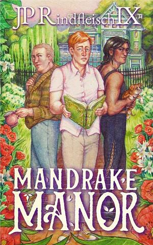 Mandrake Manor by JP Rindfleisch IX