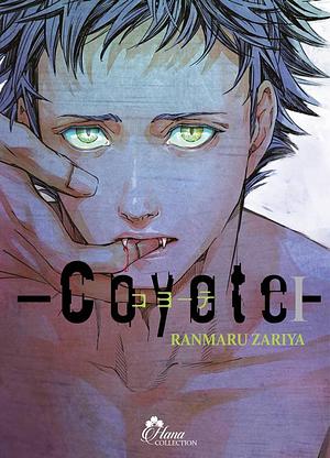 Coyote - Tome 01 by Ranmaru Zariya