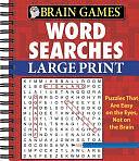 Brain Games - Word Searches - Large Print by Brain Games, Publications International Ltd
