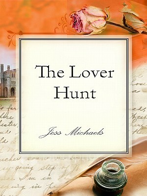 The Lover Hunt by Jess Michaels