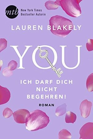 You - Ich darf dich nicht begehren by Lauren Blakely