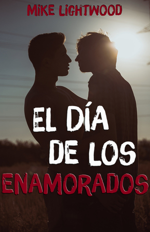 El día de los enamorados by Mike Lightwood