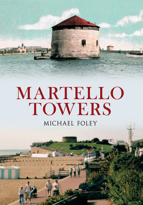 Martello Towers by Michael Foley