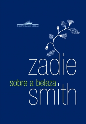 Sobre a Beleza by Zadie Smith
