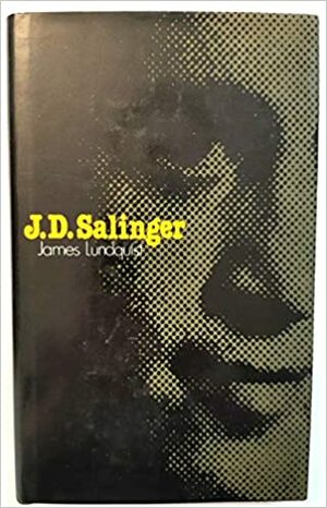 J. D. Salinger by James Lundquist
