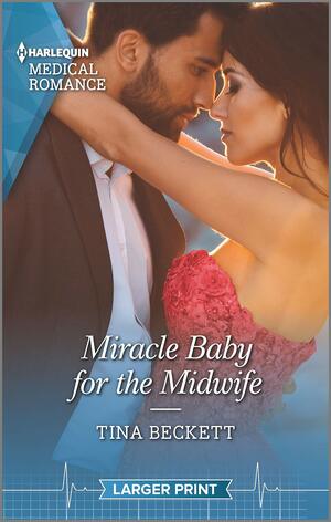 Miracle Baby for the Midwife: London Hospital Midwives by Tina Beckett