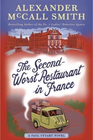 The Second-Worst Restaurant in France by Alexander McCall Smith