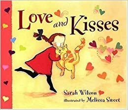 Love and Kisses by Sarah Elizabeth Wilson