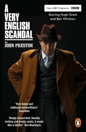 A Very English Scandal by John Preston