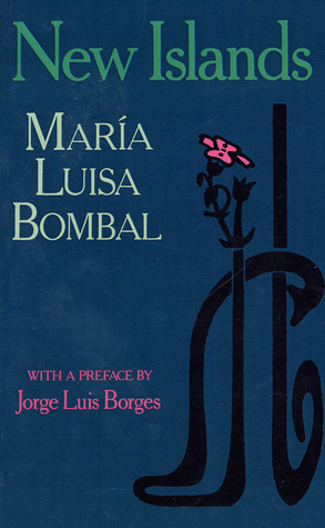 New Islands: And Other Stories by María Luisa Bombal