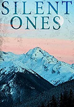 The Silent Ones by J.S. Donovan